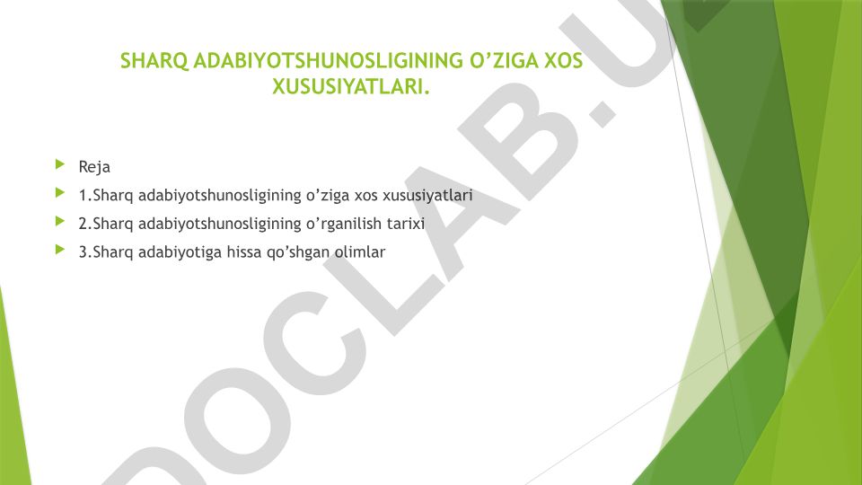 Sharq adabiyotshunosligining o'ziga xos xususiyatlari