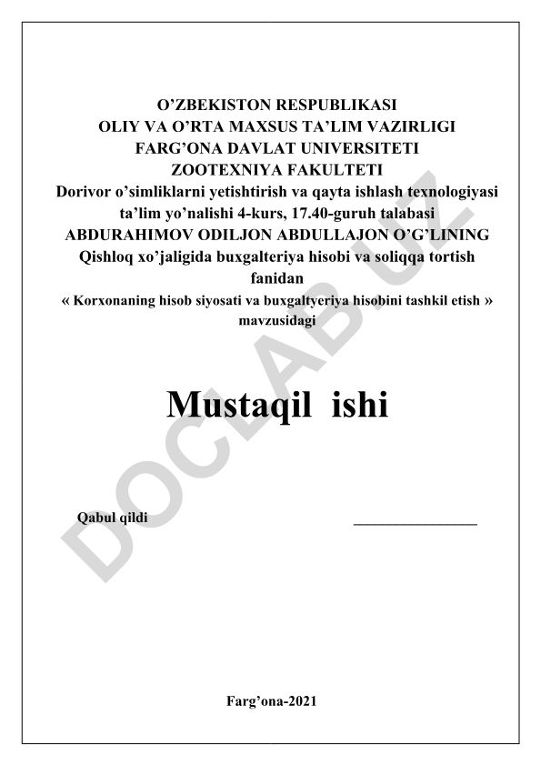 Korxonaning hisob siyosati va buxgaltyeriya hisobini tashkil etish