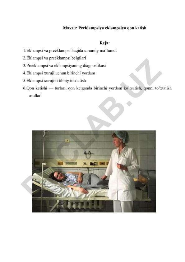 Preklampsiya va eklampsiya haqida umumiy ma'lumot