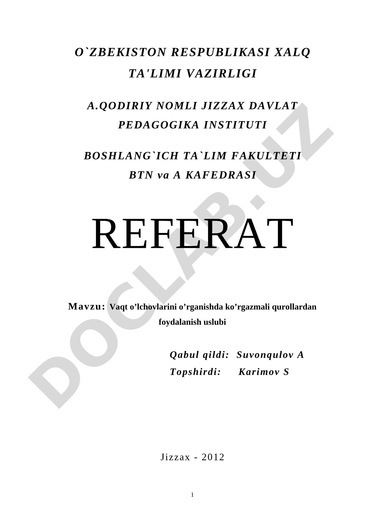 Vaqt o’lchovlarini o’rganishda ko’rgazmali qurollardan foydalanish uslubi