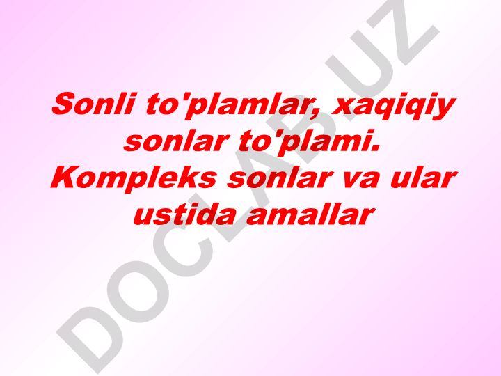 Sonli to'plamlar va ular ustida amallar