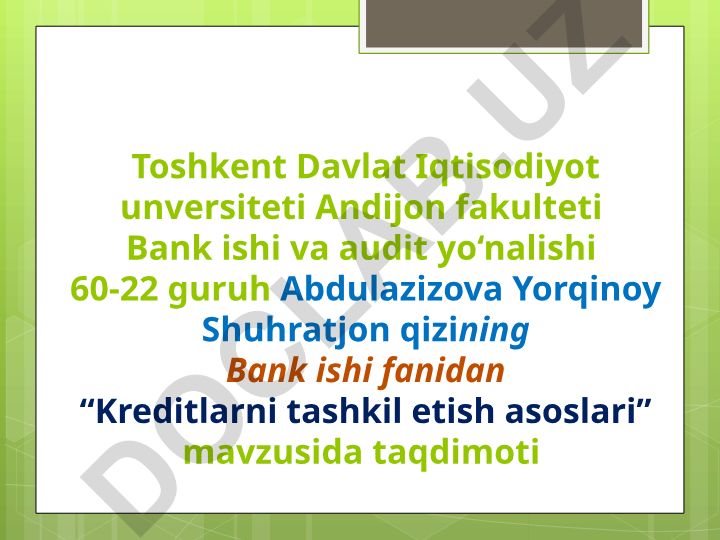 Kreditlarni tashkil etish asoslari