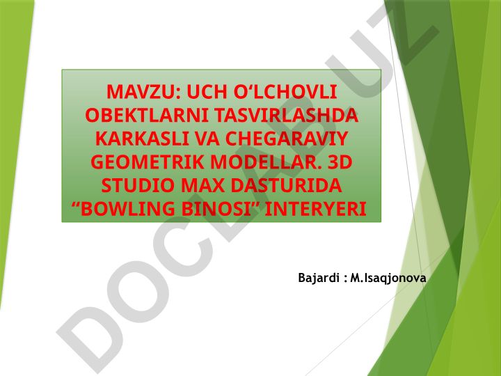 Uch o‘lchovli obektlarni tasvirlashda karkasli va chegaraviy geometrik modellar