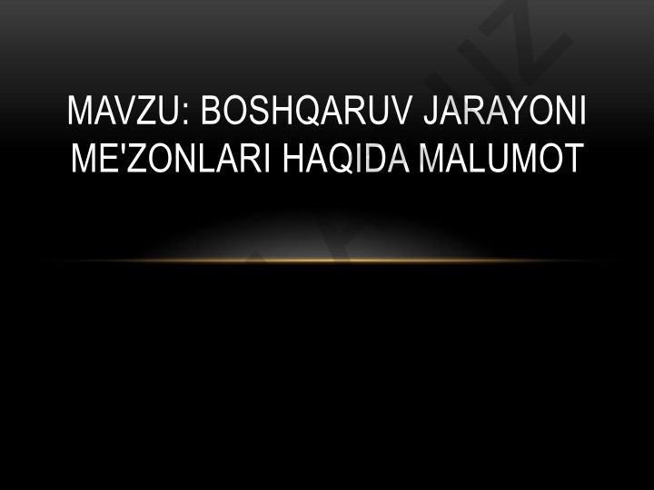 Boshqaruv jarayoni me'zonlari haqida ma'lumot