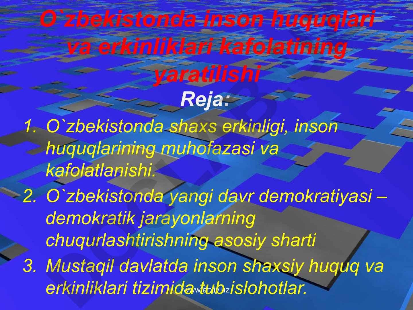 O'zbekistonda inson huquqlari va erkinliklari kafolatining yaratilishi