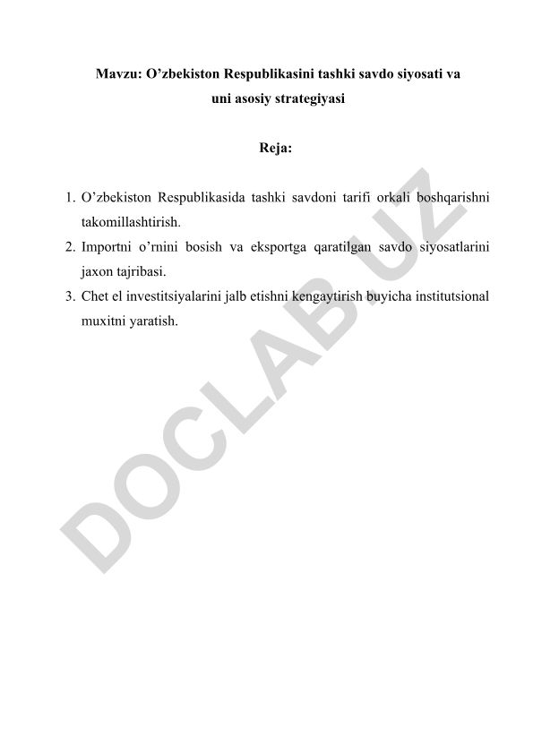 O’zbekiston Respublikasini tashki savdo siyosati va uni asosiy strategiyasi