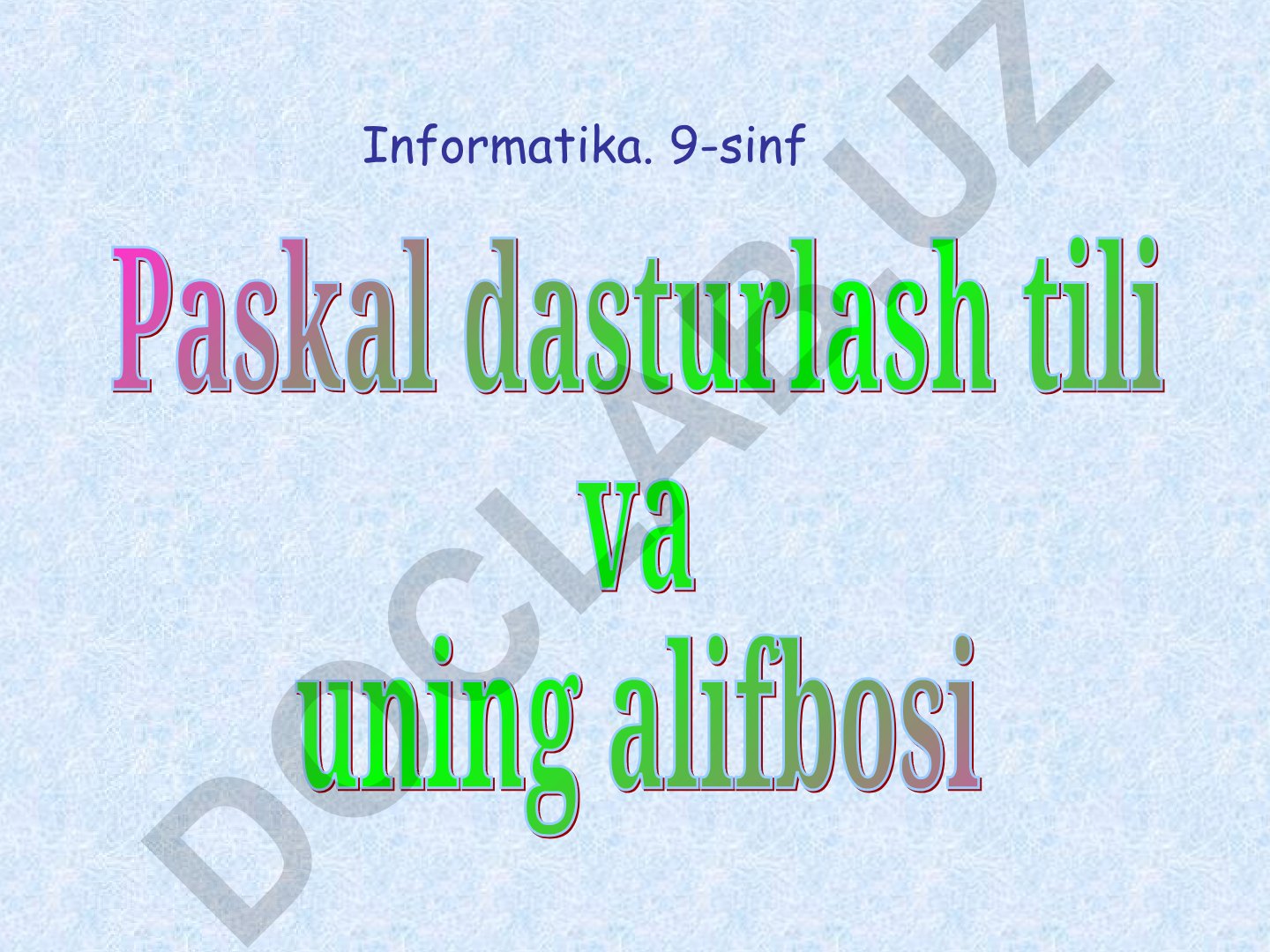 Paskal dasturlash tili alifbosi va belgilari