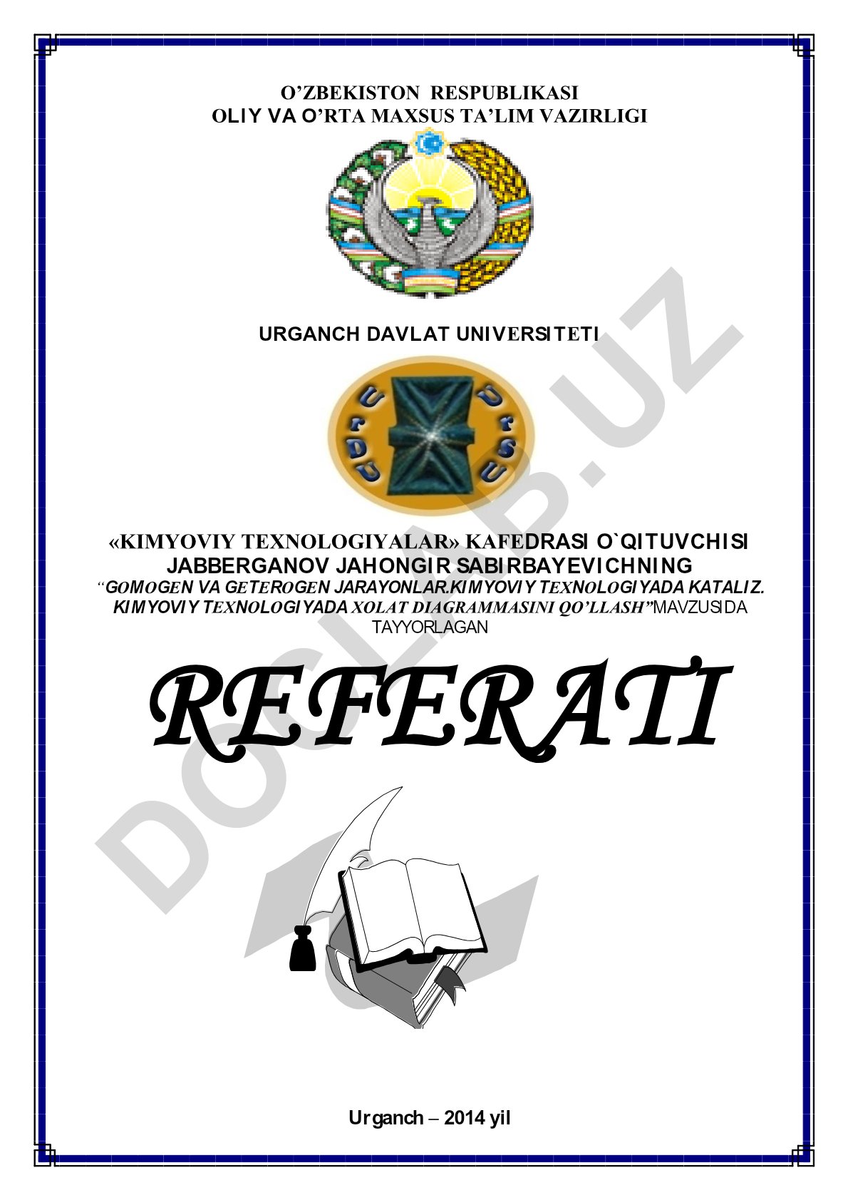 Gomogen va geterogen jarayonlar. Kimyoviy texnologiyada kataliz. Kimyoviy texnologiyada holat diagrammasini qo'llash