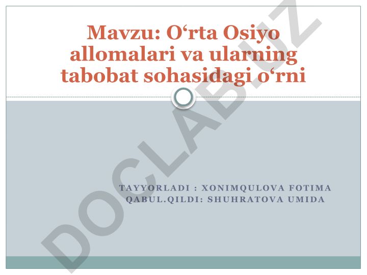 O‘rta Osiyo allomalari va ularning tabobat sohasidagi o‘rni