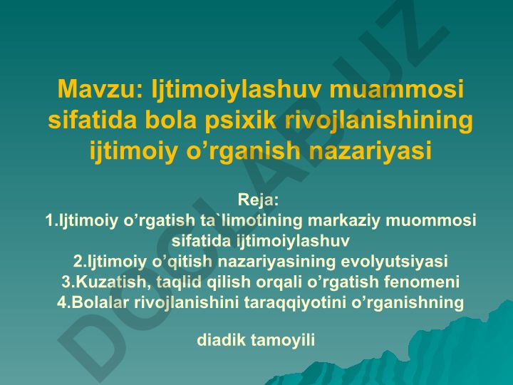 Ijtimoiylashuv muammosi sifatida bola psixik rivojlanishining ijtimoiy o’rganish nazariyasi