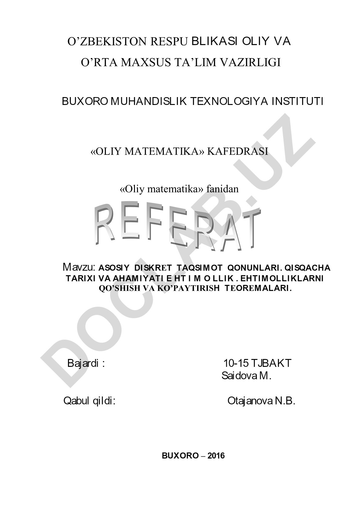 Asosiy diskret taqsimot qonunlari. Qisqacha tarixi va ahamiyati. Ehtimolliklar qo'shish va ko'paytirish teoremalari