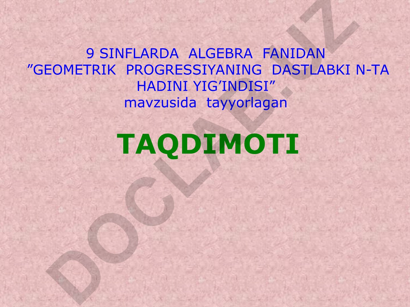 Geometrik progressiya dastlabki n ta hadining yig'indisi