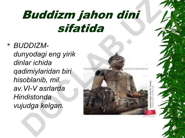 Buddizmning vujudga kelishi va asosiy ta'limotlari