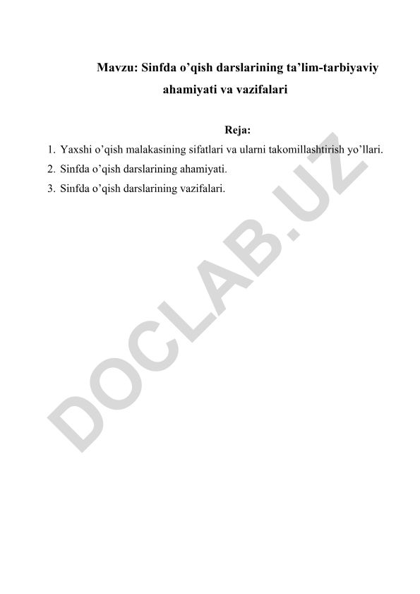 Sinfda o’qish darslarining ta’lim-tarbiyaviy ahamiyati va vazifalari