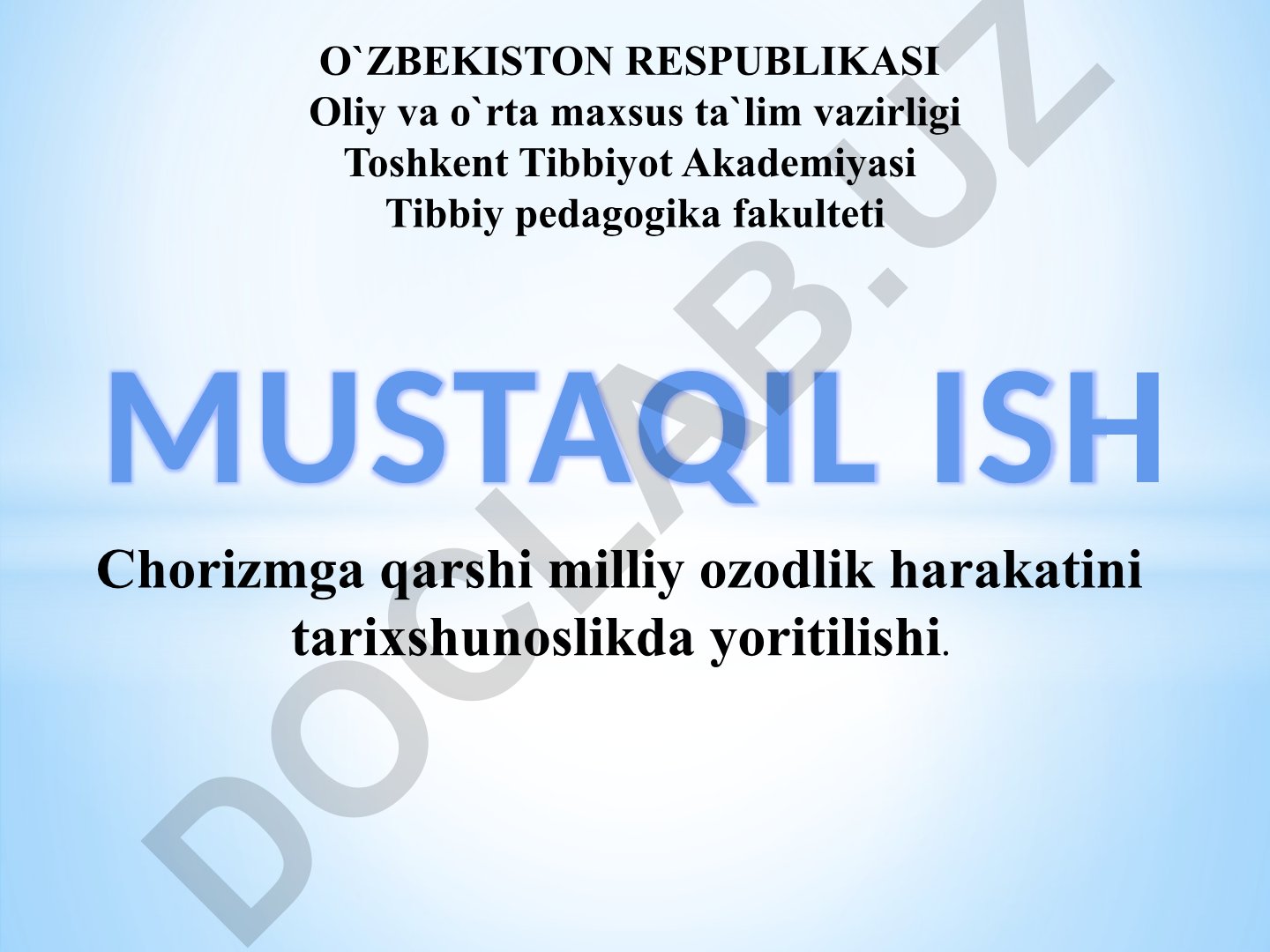Chorizmga qarshi milliy ozodlik harakatini tarixshunoslikda yoritilishi
