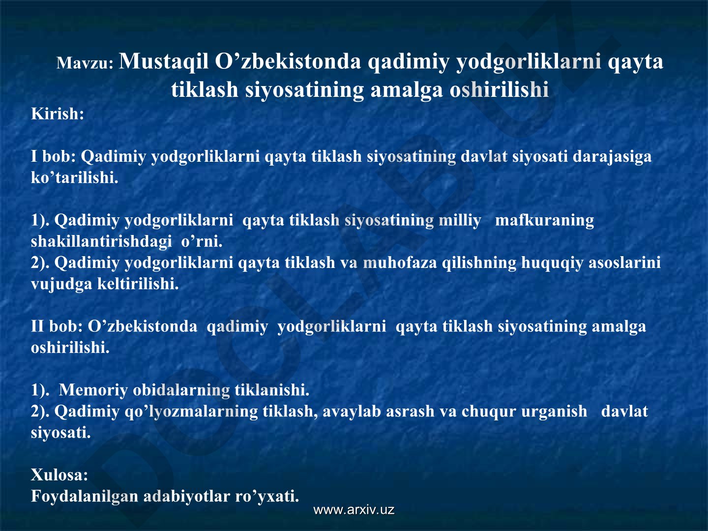 Mustaqil O’zbekistonda qadimiy yodgorliklarni qayta tiklash siyosatining amalga oshirilishi