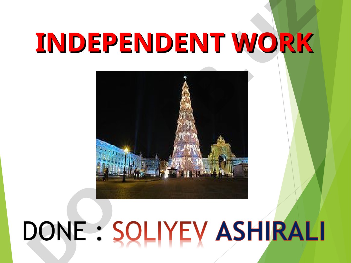 Independent Work