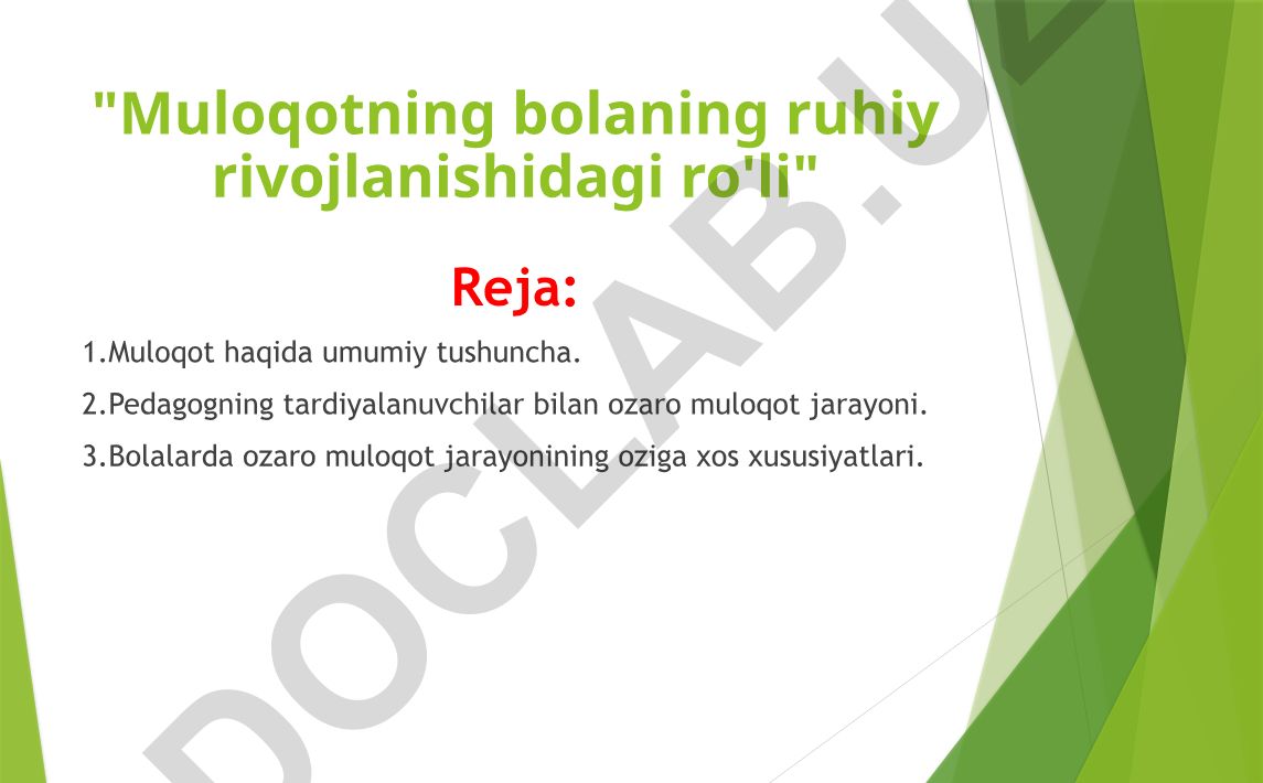 Muloqotning bolaning ruhiy rivojlanishidagi ro'li