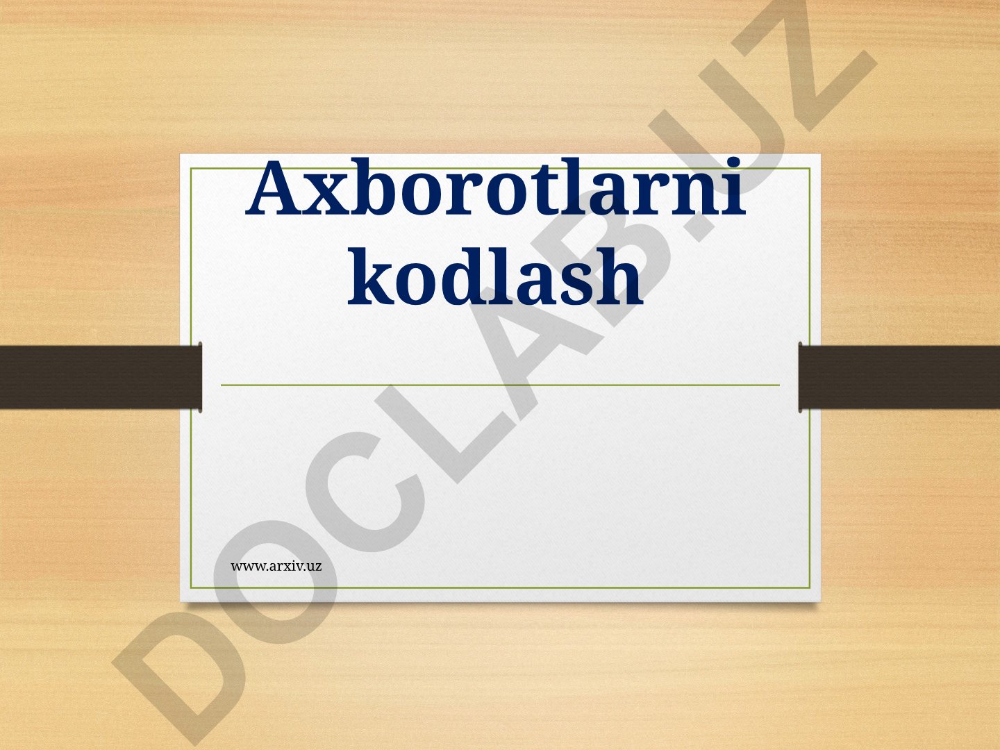Axborotlarni kodlash