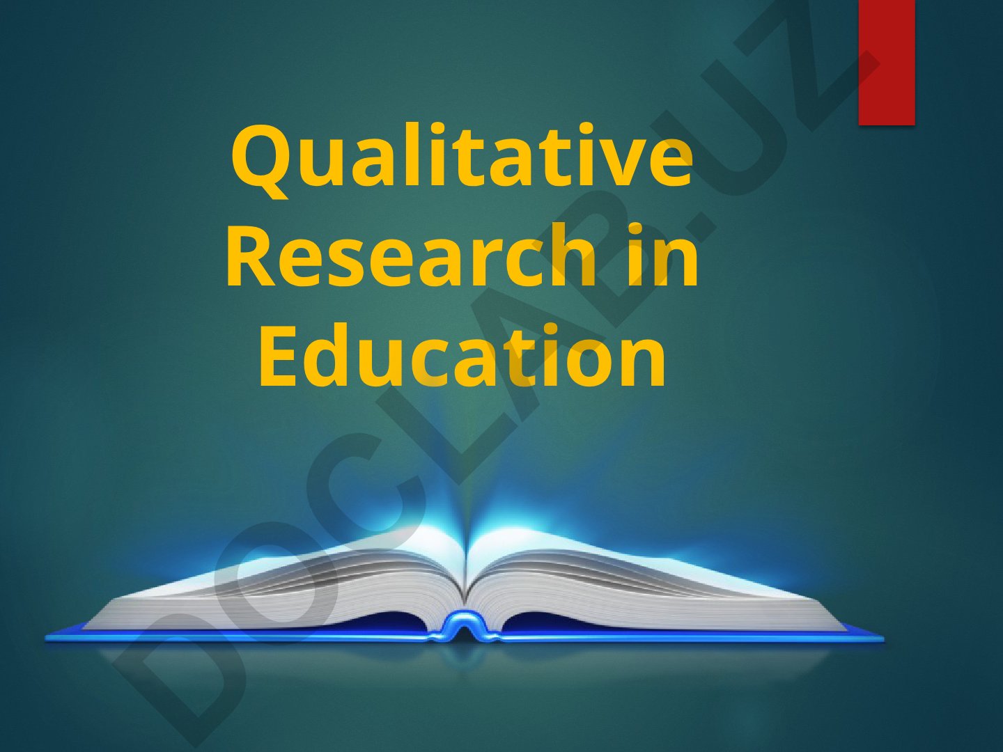 Qualitative Research in Education Plan