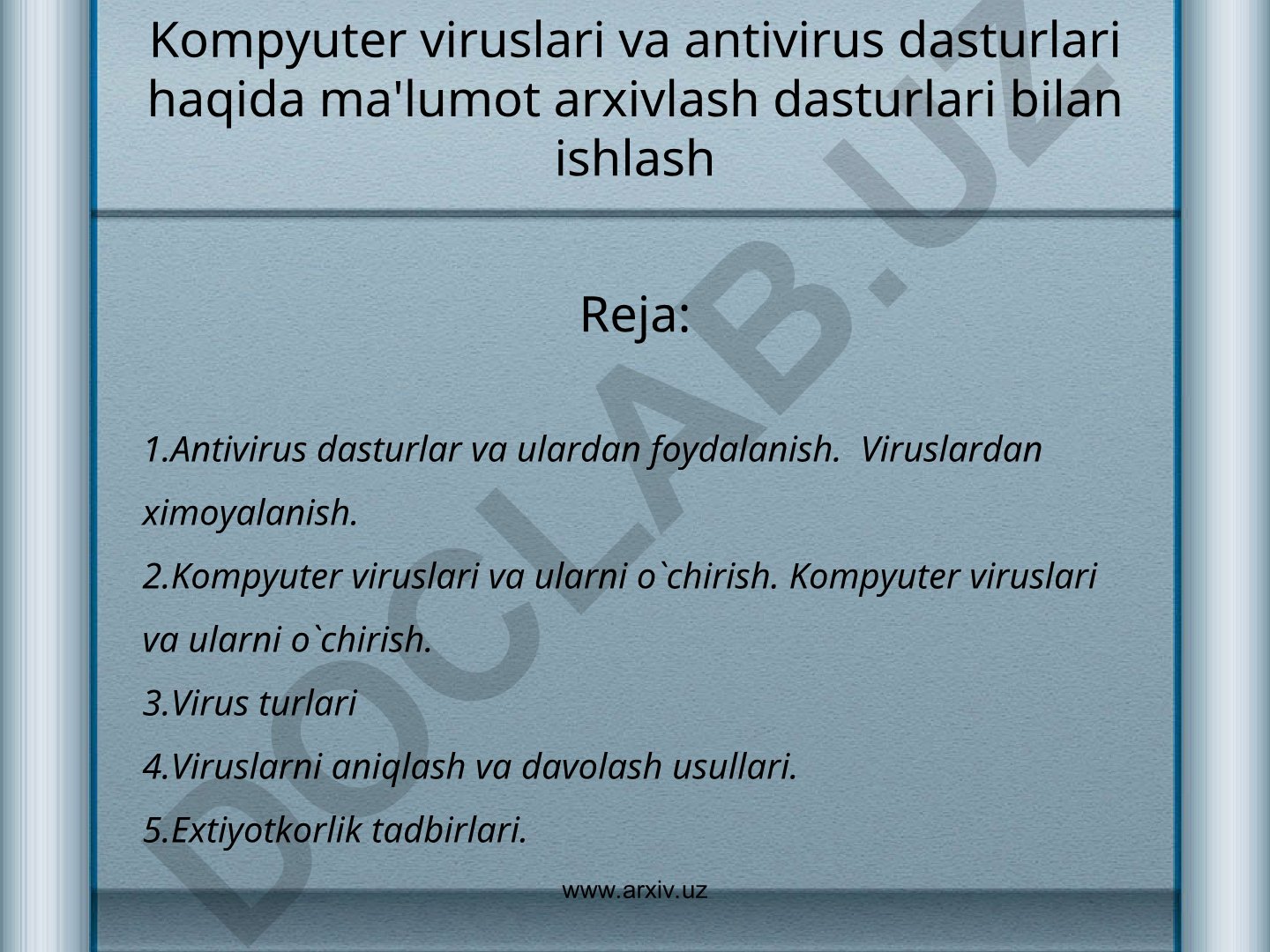 Kompyuter viruslari va antivirus dasturlari
