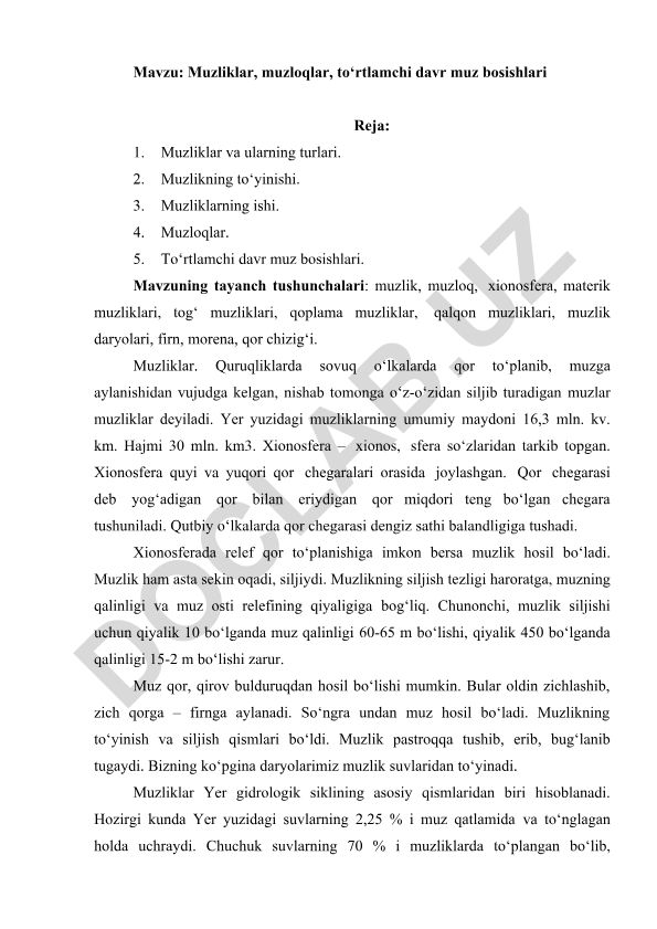 Muzliklar, muzloqlar, to‘rtlamchi davr muz bosishlari