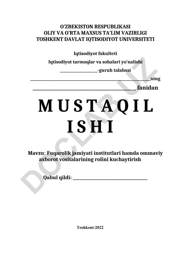 Fuqarolik jamiyati institutlari hamda ommaviy axborot vositalarining rolini kuchaytirish