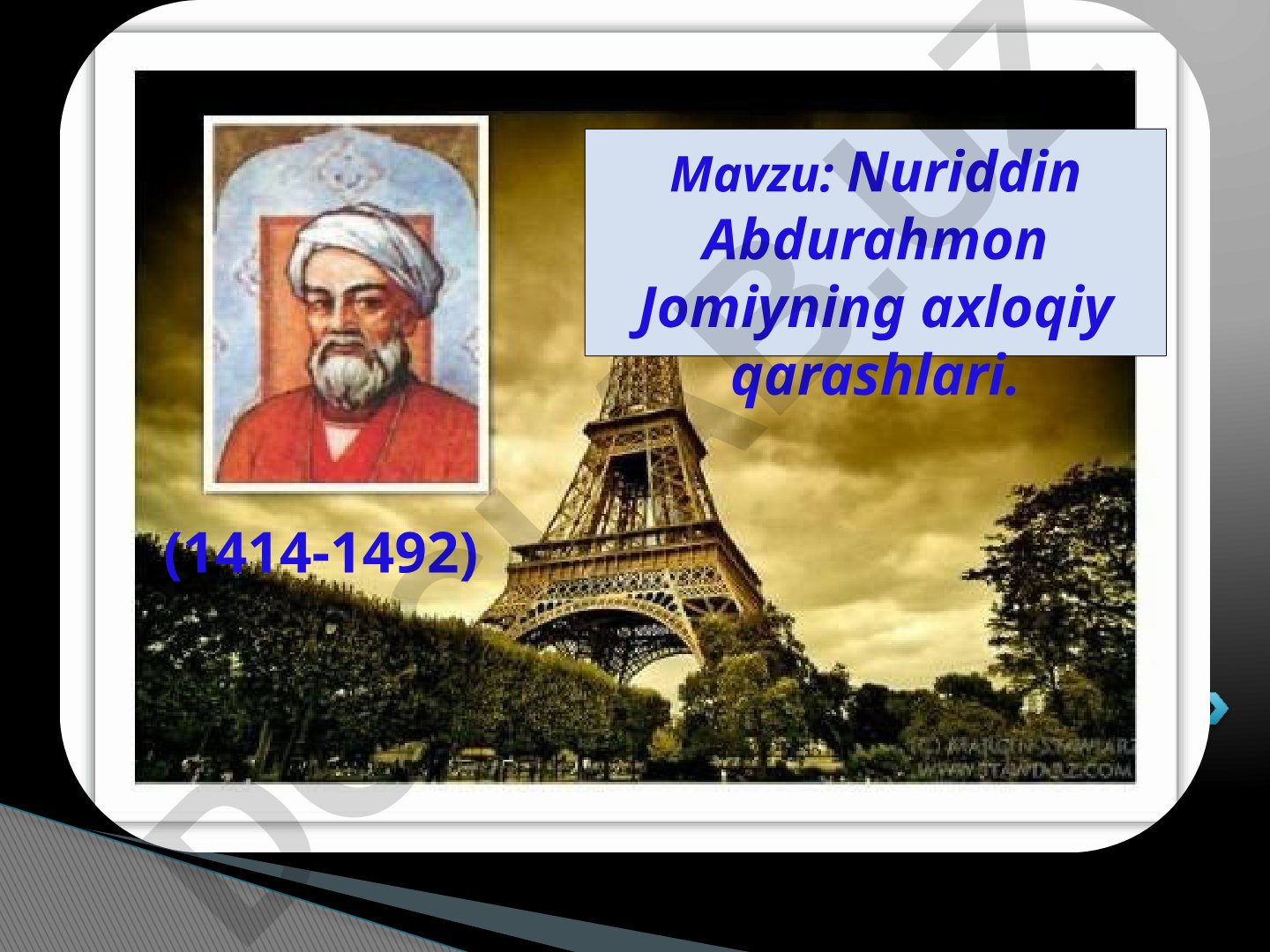 Nuriddin Abdurahmon Jomiyning axloqiy qarashlari