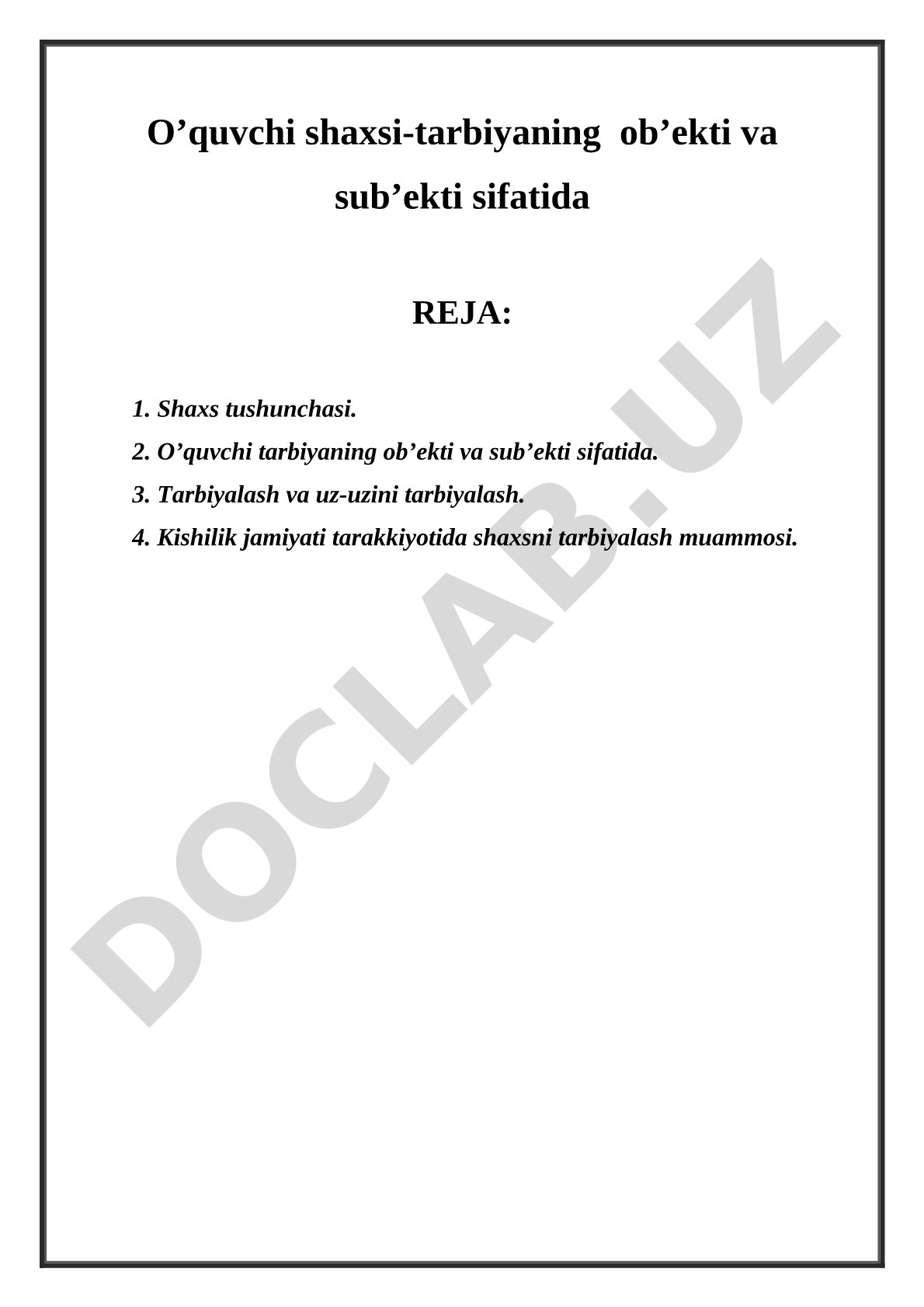 O'quvchi shaxsi tarbiyaning ob'ekti va sub'ekti sifatida