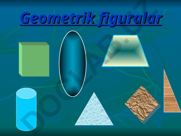 Geometrik figuralar: uchburchaklar va to'rtburchaklar