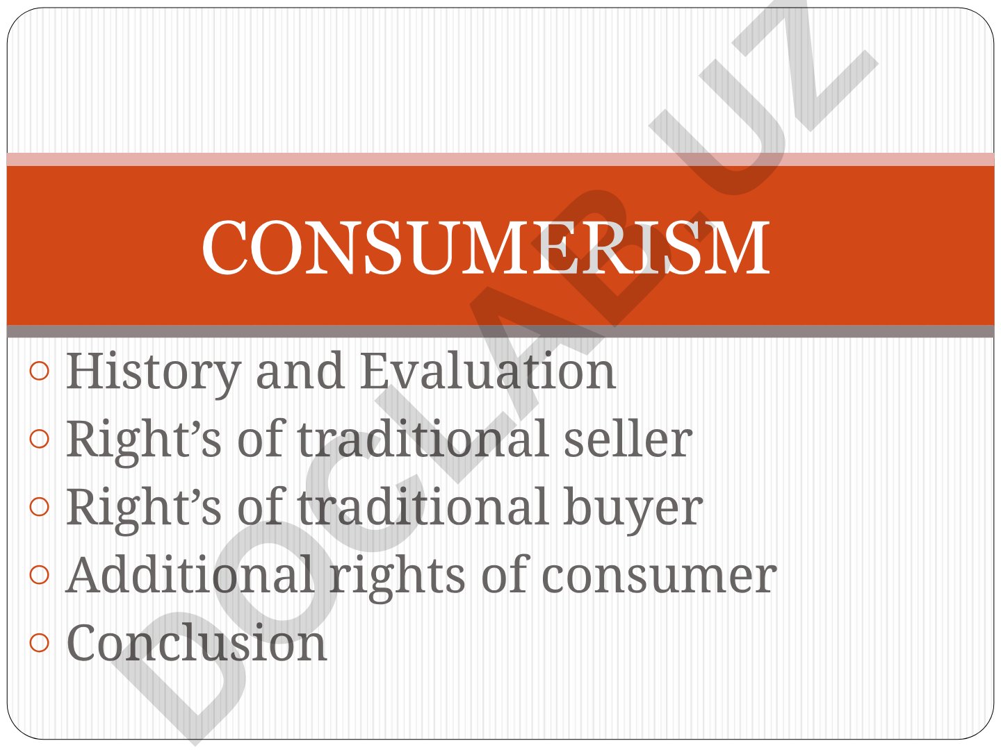 Consumerism tarixi va iste'molchilar huquqlari