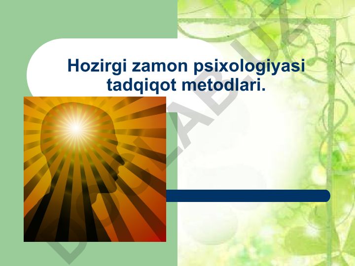Hozirgi zamon psixologiyasi tadqiqot metodlari