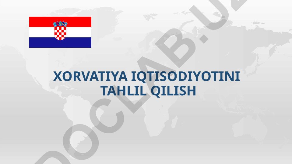Xorvatiya Iqtisodiyotini tahlil qilish