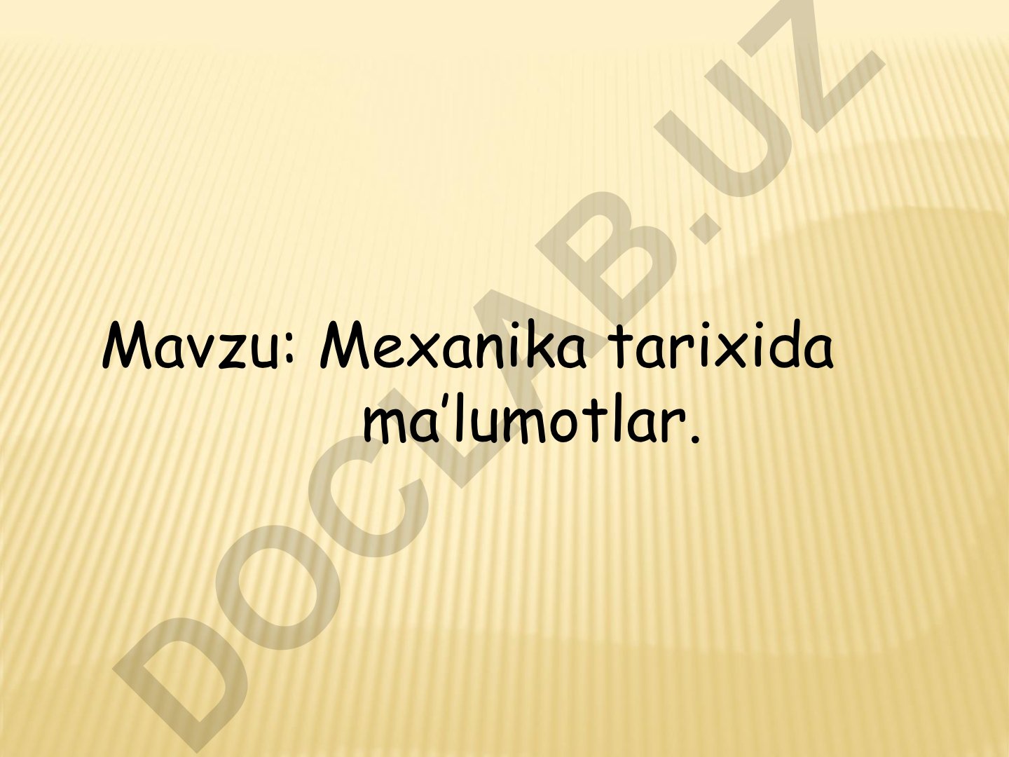 Mexanika tarixida ma’lumotlar