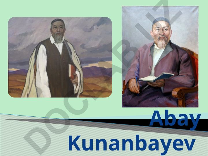 Abay Kunanbayev hayoti va ijodi