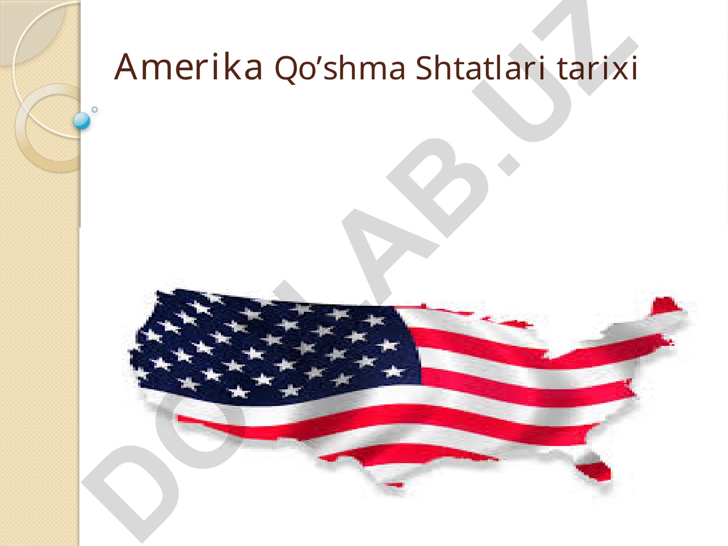 Amerika Qo'shma Shtatlari tarixi: geografik tuzilishi, jahon urushi oqibatlari va iqtisodiy rivojlanish
