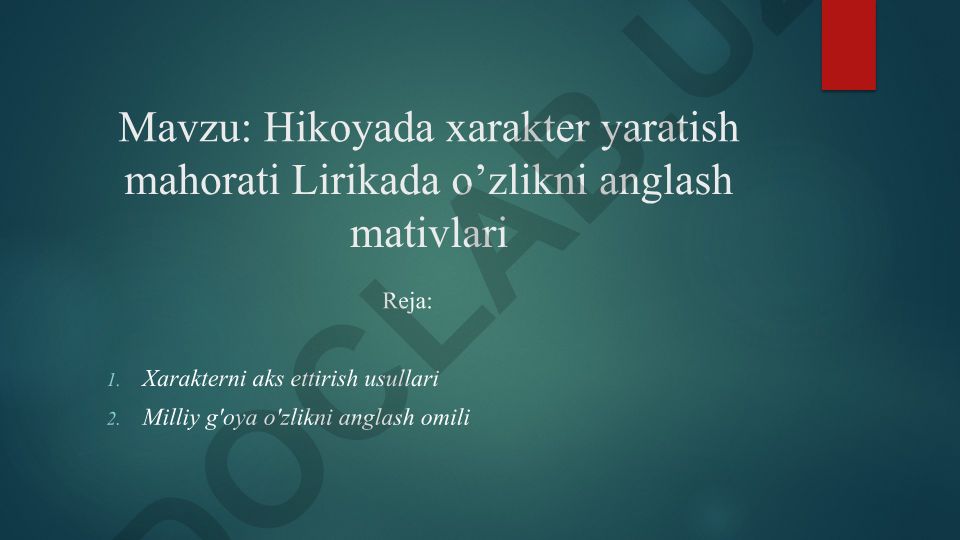 Hikoyada xarakter yaratish mahorati Lirikada o'zlikni anglash mativlari