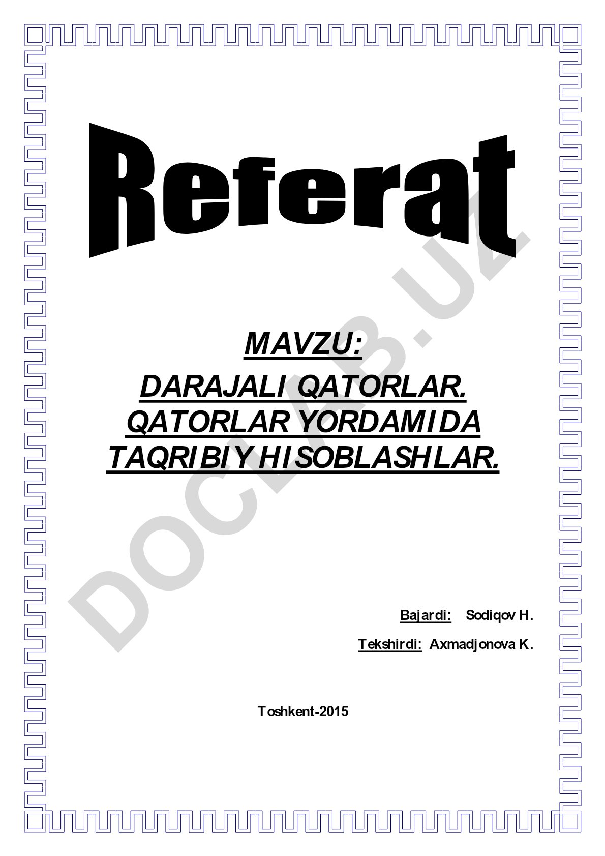 Darajali qatorlar va qatorlar yordamida taqribiy hisoblas