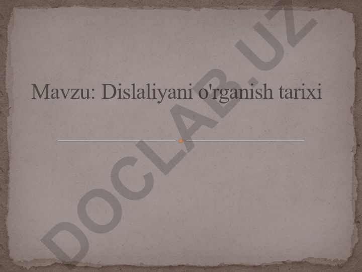 Dislaliyani o'rganish tarixi