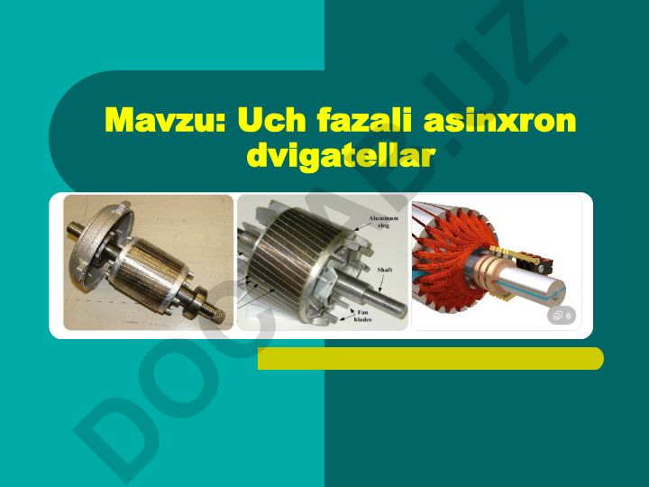 Uch fazali asinxron dvigatellar