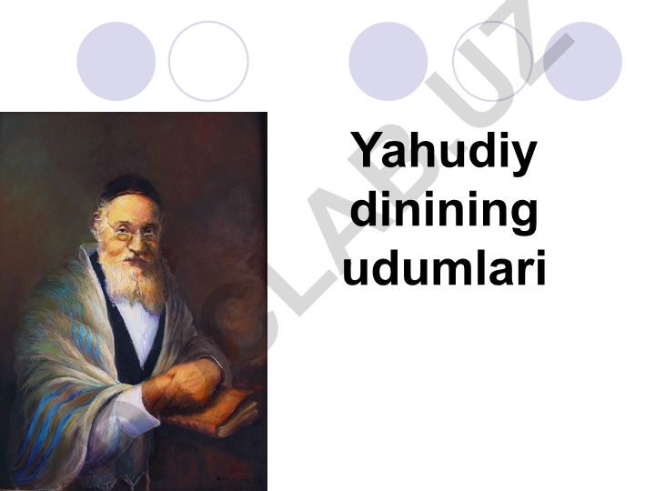 Yahudiylik dini: paydo bo'lishi, tarqalishi va xususiyatlari