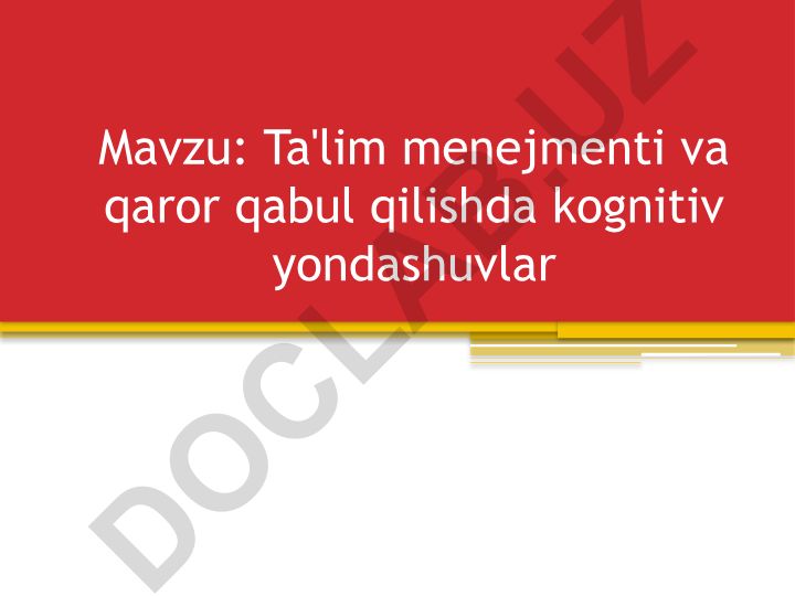 Ta'lim menejmenti va qaror qabul qilishda kognitiv yondashuvlar