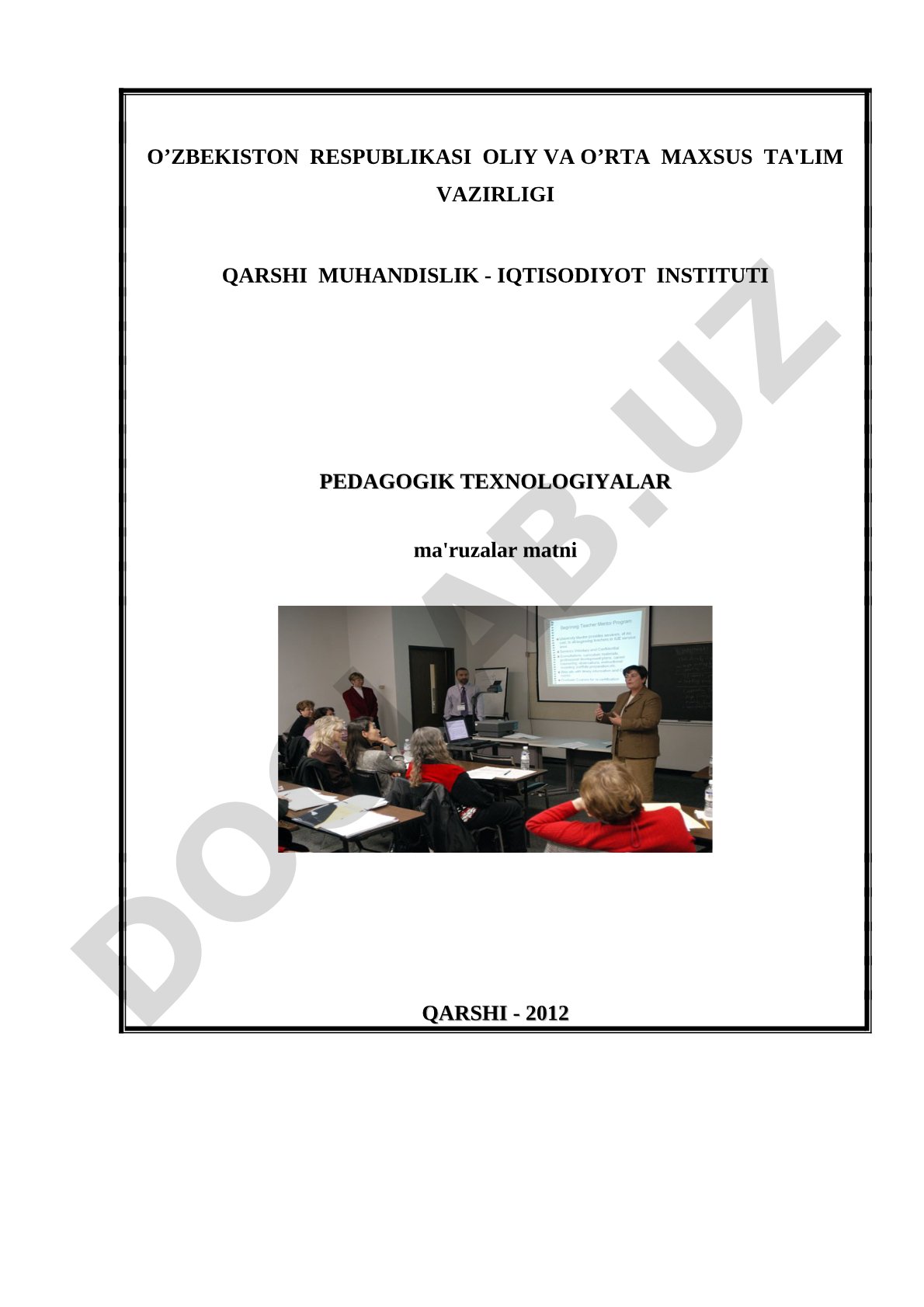 Pedagogik texnologiyalar ma'ruzalar matni