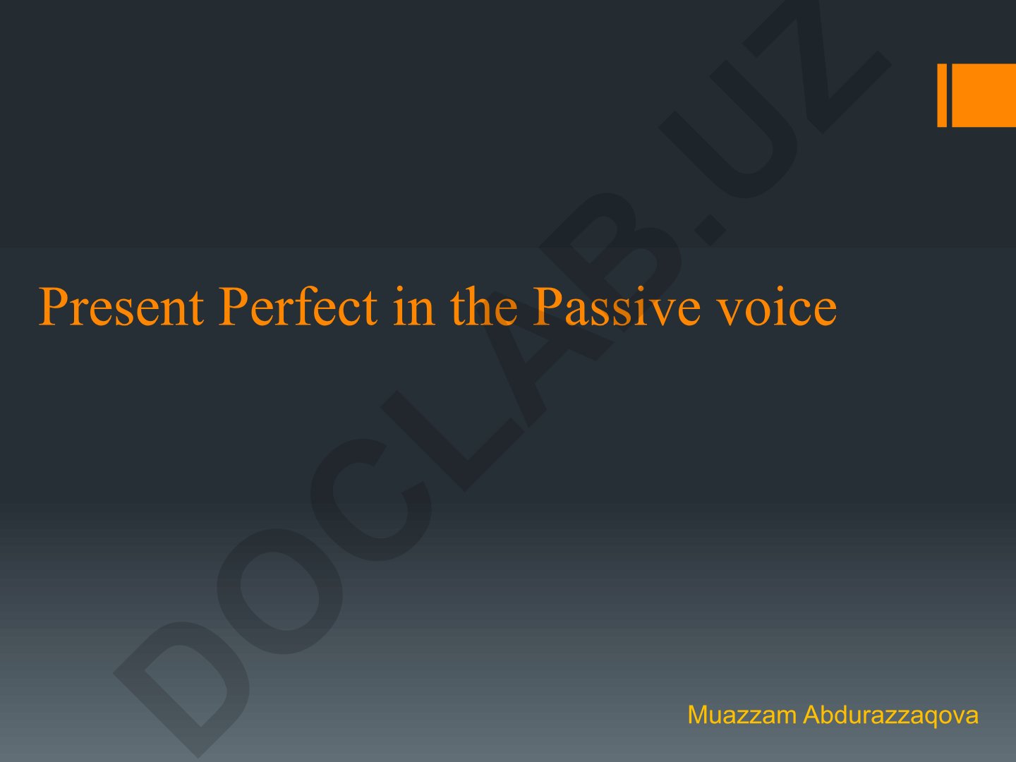 Present Perfect in the Passive Voice