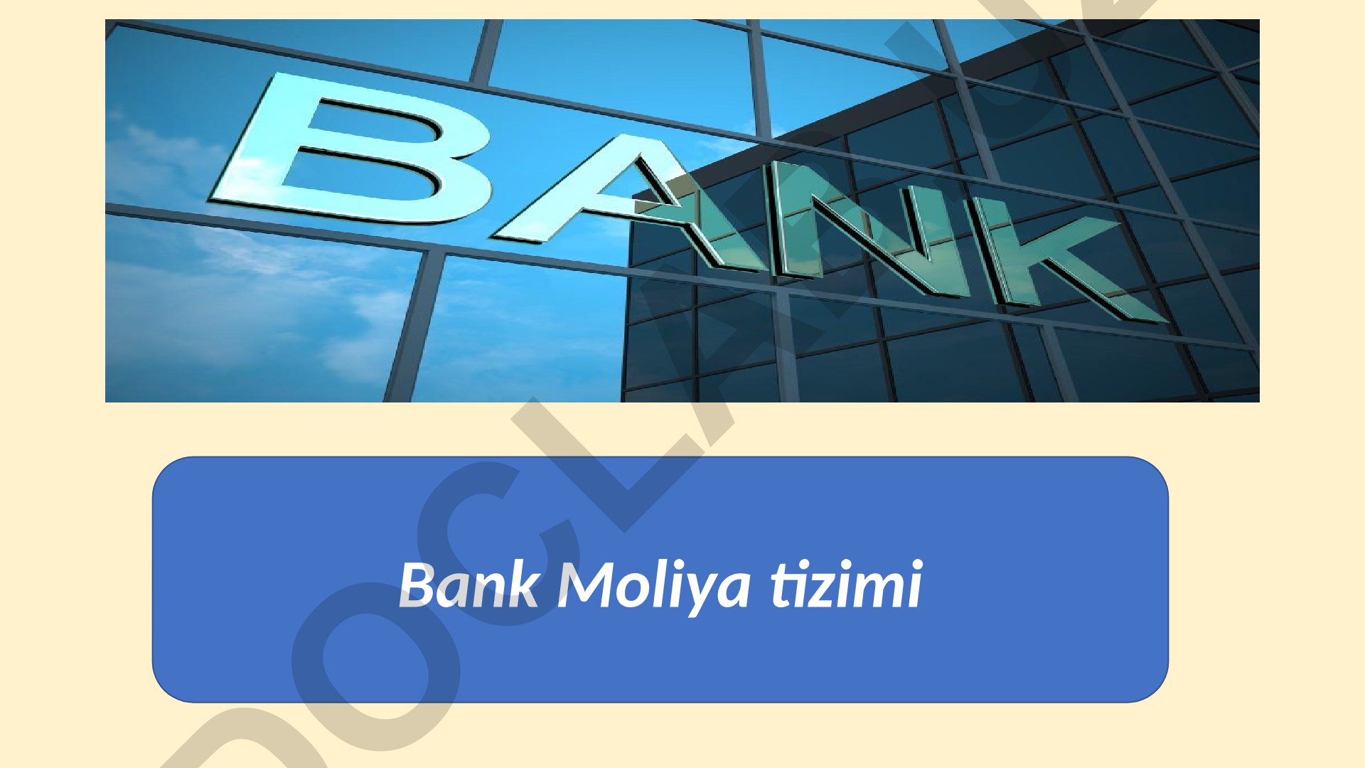 Bank tizimi va markaziy bankning vazifalari