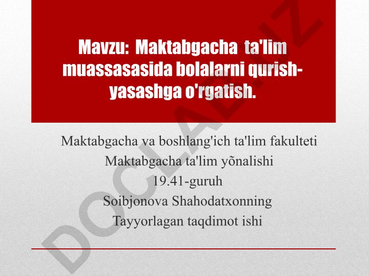 Maktabgacha ta'lim muassasasida bolalarni qurish-yasashga o'rgatish