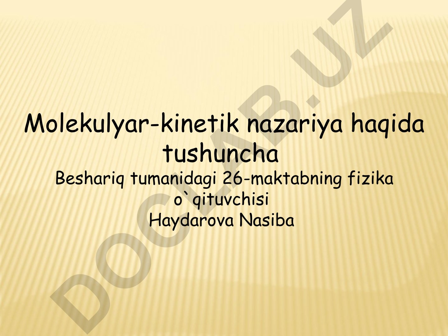 Molekulyar-kinetik nazariya haqida dars ishlanmasi