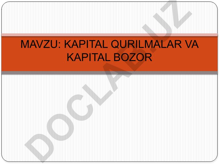 Kapital qurilmalar va kapital bozor