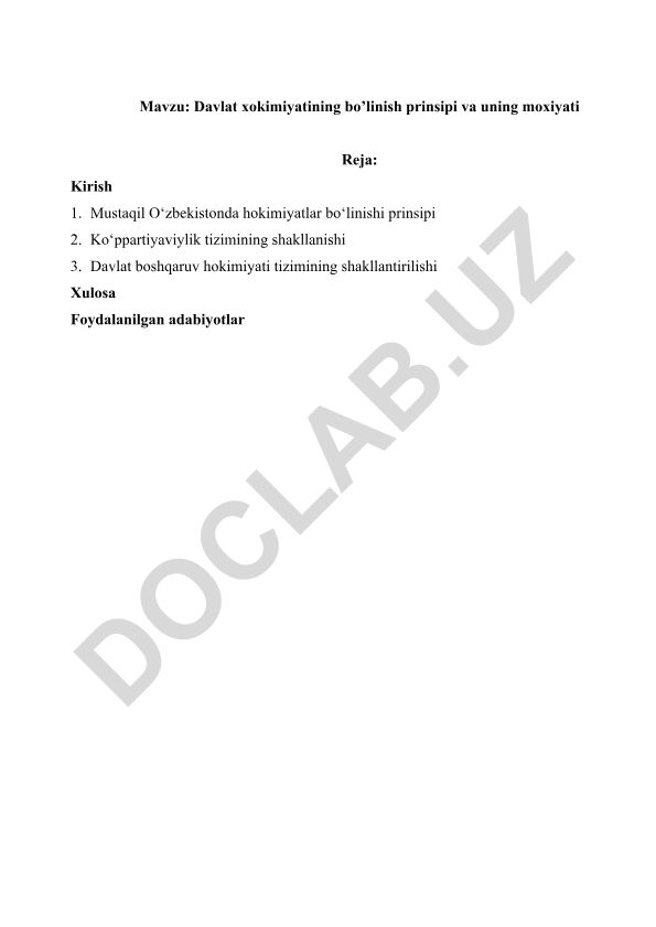 Davlat xokimiyatining bo’linish prinsipi va uning moxiyati