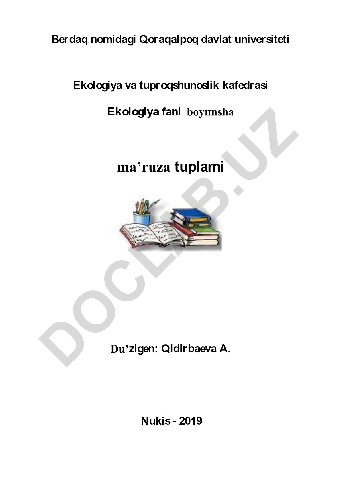 Kirish. Ekologiya faning predmeti, maqsadi va vazifalari. Rivojlanish tarixi va tadqiqot usillari